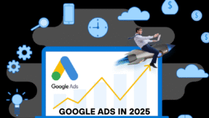 Read more about the article Google Ads in 2025: What’s Working and What’s Wasting Your Budget?