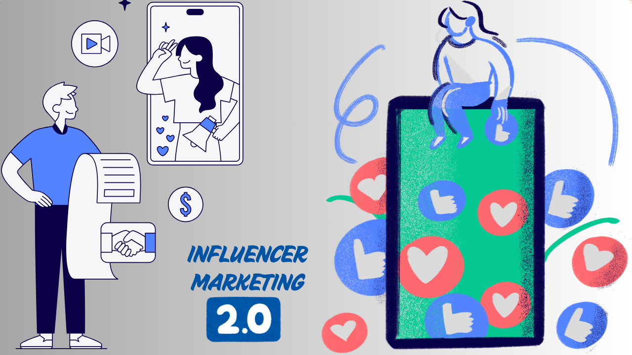Influencer Marketing 2.0
