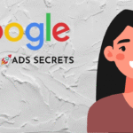 Google Ads Secrets: How to Stop Wasting Your Budget