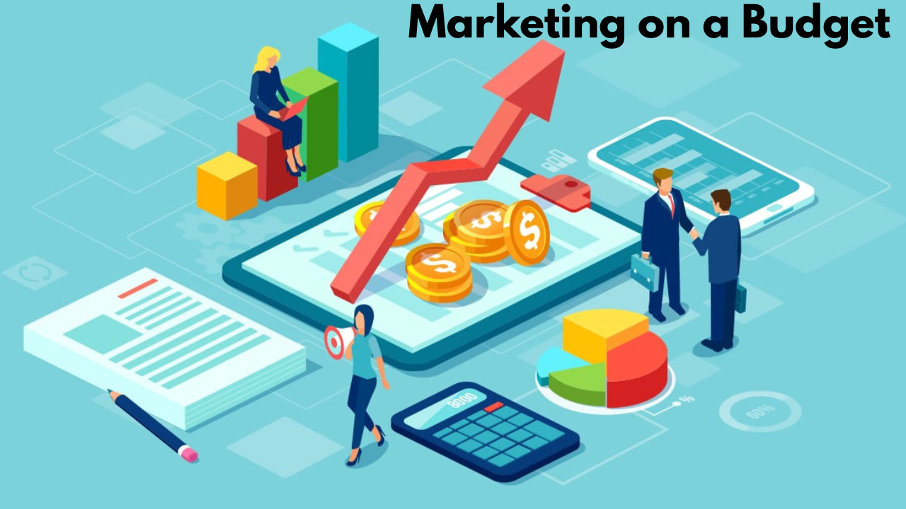 Marketing on a Budget