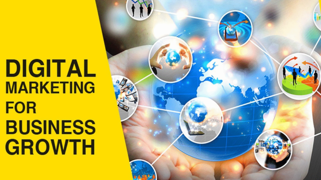 Digital Marketing for Business Growth: What Every Entrepreneur Should Know