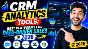 Read more about the article CRM Analytics Tools: Best Platforms for Data-Driven Sales in 2026