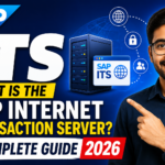 SAP ITS: What Is the SAP Internet Transaction Server? Complete Guide 2026