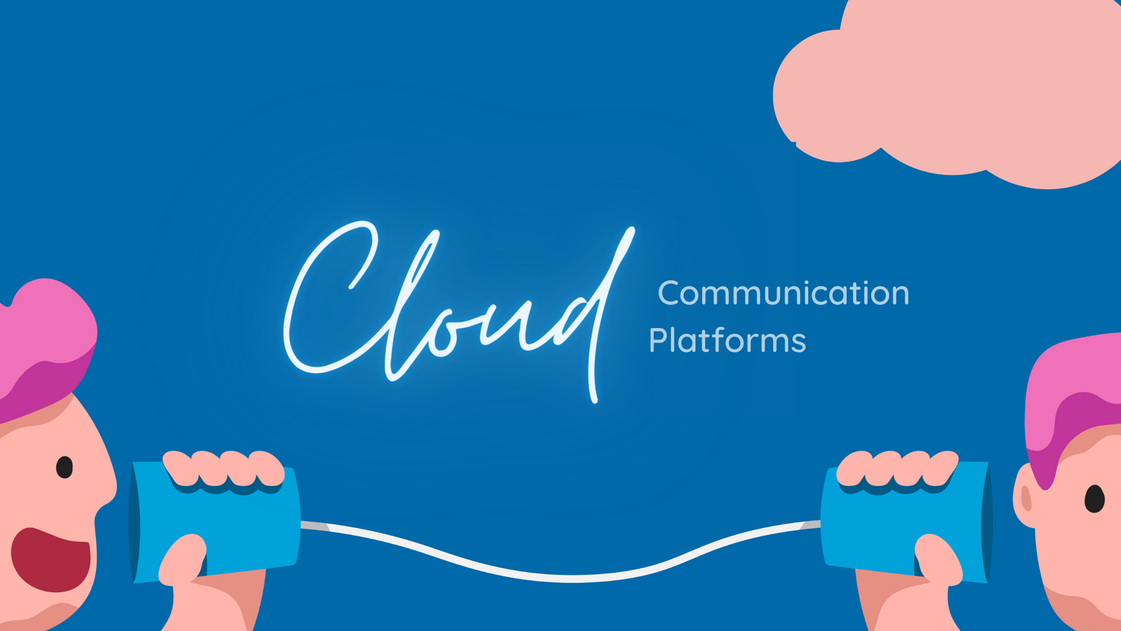cloud based communication platform
