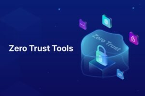 Read more about the article Zero Trust Tools: Building a Zero Trust Architecture with Modern Security Platforms