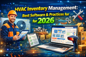 Read more about the article HVAC Inventory Management: Best Software & Practices for 2026