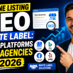 Online Listing SEO White Label: Best Platforms for Agencies in 2026