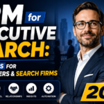 CRM for Executive Search: Best Tools for Headhunters & Search Firms 2026