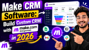 Read more about the article Make CRM Software: Build Custom CRM with Make.com (Integromat) in 2026