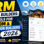 CRM for Home Builders: Best Tools for Custom & Production Builders 2026