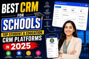 Read more about the article Best CRM for Schools: Top Student & Education CRM Platforms in 2025