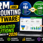 CRM and Accounting Software: Best Integrated Solutions for Business in 2026