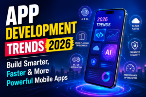 Read more about the article App Development Trends 2026: Build Smarter, Faster & More Powerful Mobile Apps