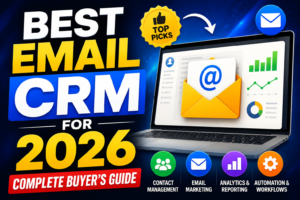 Read more about the article Best Email CRM for 2026: Complete Buyer’s Guide