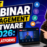 Best Webinar Management Software for 2026: Top 10 Platforms