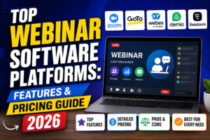 Read more about the article Top Webinar Software Platforms: Features & Pricing Guide 2026