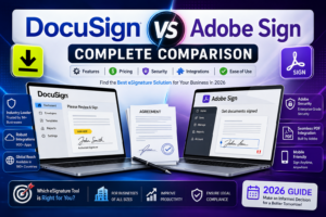 Read more about the article DocuSign vs Adobe Sign: Complete Comparison