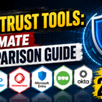 Best Zero Trust Tools: Ultimate Comparison Guide for 2026