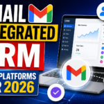 Gmail Integrated CRM: Best Platforms for 2026